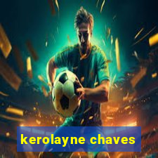 kerolayne chaves